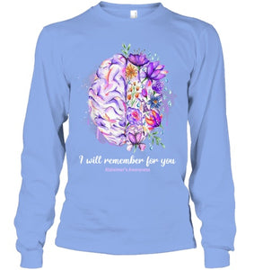 I Will Remember For You Brain Alzheimer s Awareness T Shirt