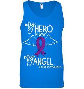 My Hero is now my Angel Alzheimers Awareness T Shirt T shirt T Shirt