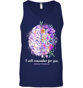 I Will Remember For You Brain Alzheimer s Awareness T Shirt