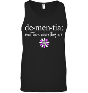 Dementia Meet Them Where They Are Alzheimer's Disease