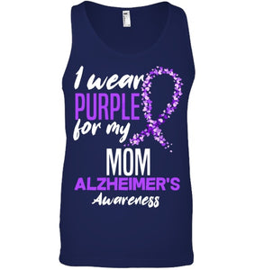 I Wear Purple For My Mom Dementia Alzheimer s Awareness T Shirt