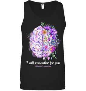 I Will Remember For You Brain Alzheimer s Awareness T Shirt