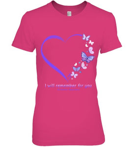 I Will Remember For You Butterfly Alzheimer s Awareness T Shirt