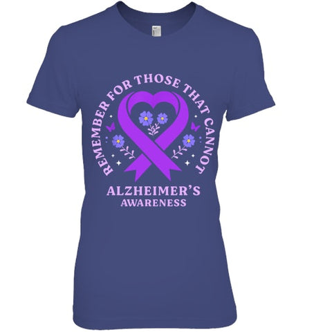 Image of Remember For Those That Cannot Alzheimer s Awareness Ribbon T Shirt