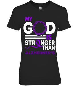 My God Is Stronger Than Alzheimer s Awareness Ribbon T Shirt