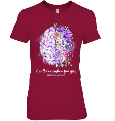 Image of I Will Remember For You Brain Alzheimer s Awareness T Shirt