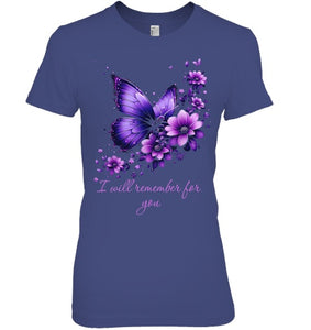 Butterfly I Will Remember For You Alzheimer s Awareness T Shirt