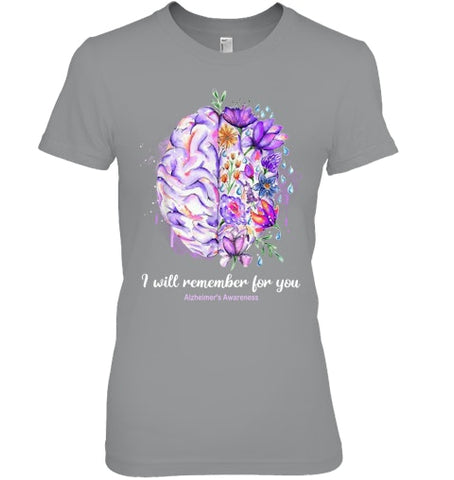 Image of I Will Remember For You Brain Alzheimer s Awareness T Shirt