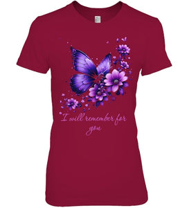 Butterfly I Will Remember For You Alzheimer s Awareness T Shirt