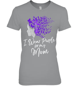 I Wear Purple For My Mom Shirt Alzheimer s Awareness Gift