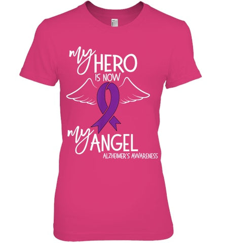 Image of My Hero is now my Angel Alzheimers Awareness T Shirt T shirt T Shirt