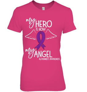 My Hero is now my Angel Alzheimers Awareness T Shirt T shirt T Shirt