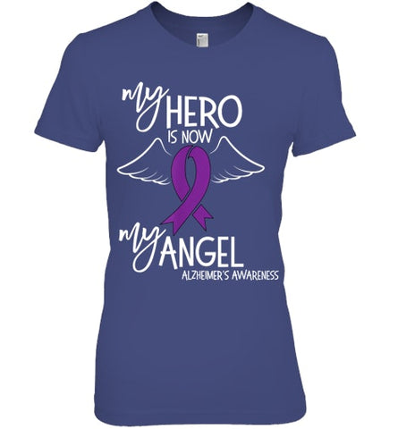 Image of My Hero is now my Angel Alzheimers Awareness T Shirt T shirt T Shirt