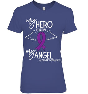 My Hero is now my Angel Alzheimers Awareness T Shirt T shirt T Shirt