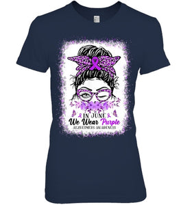 In June We Wear Purple Alzheimer Awareness Messy Bun Support T Shirt