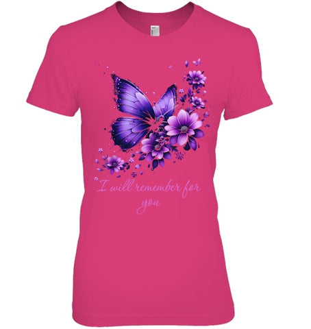 Image of Butterfly I Will Remember For You Alzheimer s Awareness T Shirt