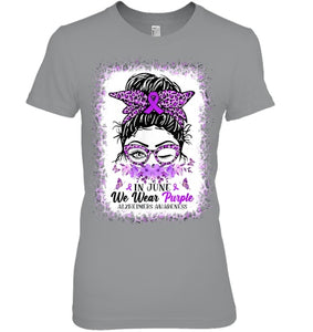 In June We Wear Purple Alzheimer Awareness Messy Bun Support T Shirt