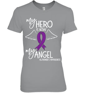 My Hero is now my Angel Alzheimers Awareness T Shirt T shirt T Shirt