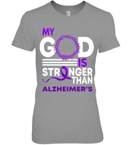 Image of My God Is Stronger Than Alzheimer s Awareness Ribbon T Shirt