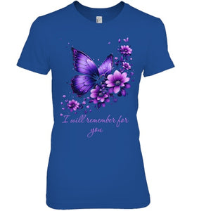 Butterfly I Will Remember For You Alzheimer s Awareness T Shirt