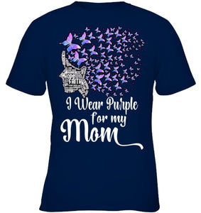 I Wear Purple For My Mom Alzheimers T Shirt