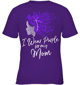 I Wear Purple For My Mom Shirt Alzheimer s Awareness Gift