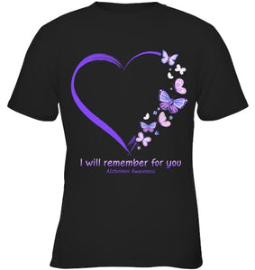 I Will Remember For You Butterfly Alzheimer s Awareness T Shirt