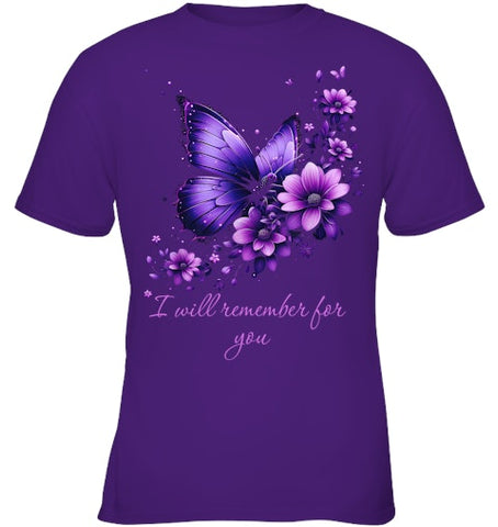 Image of Butterfly I Will Remember For You Alzheimer s Awareness T Shirt