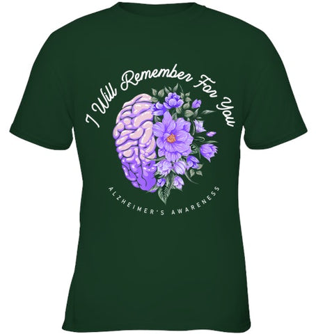 Image of Alzheimer s Awareness I Will Remember For You Brain T Shirt