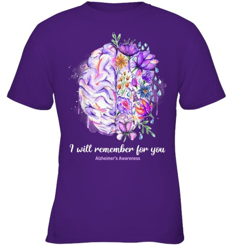 Image of I Will Remember For You Brain Alzheimer s Awareness T Shirt