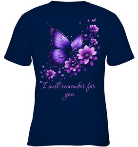 Butterfly I Will Remember For You Alzheimer s Awareness T Shirt