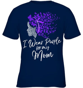 I Wear Purple For My Mom Shirt Alzheimer s Awareness Gift