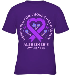 Remember For Those That Cannot Alzheimer s Awareness Ribbon T Shirt