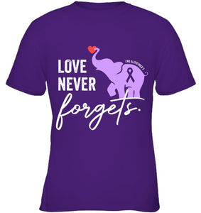 End Alzheimers Shirt Love Never Forgets Alzheimers Awareness T Shirt