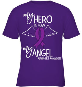 My Hero is now my Angel Alzheimers Awareness T Shirt T shirt T Shirt