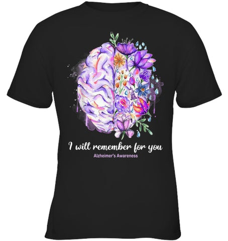 Image of I Will Remember For You Brain Alzheimer s Awareness T Shirt