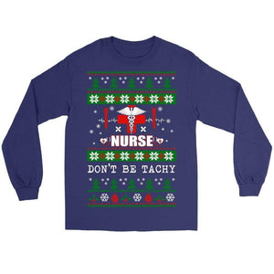 Nurse - Don't be Tachy -  Shirts - EZ9 STORE