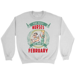 The Best Nurses Are Born In February -  Shirts - EZ9 STORE