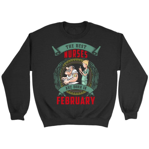 Image of The Best Nurses Are Born In February -  Shirts - EZ9 STORE