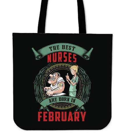 Image of The Best Nurses Are Born In February Tote Bag -  Tote Bag - EZ9 STORE