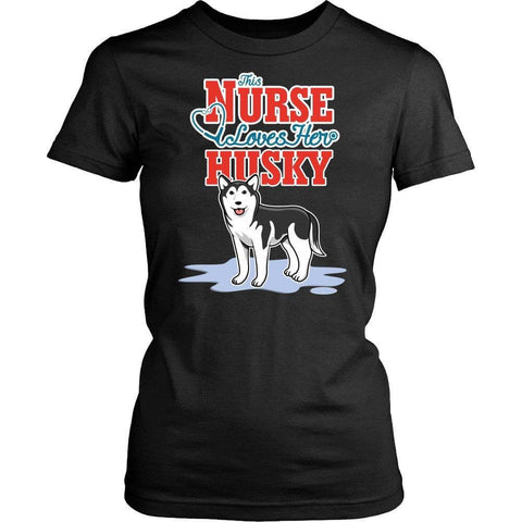 Image of This Nurse Love Her Husky -  Shirts - EZ9 STORE