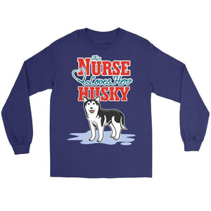 This Nurse Love Her Husky -  Shirts - EZ9 STORE